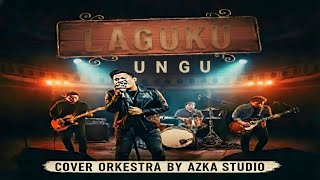 Ungu - Laguku | Cover Version by Azka Studio