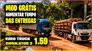 ETS2 1.59 MOD PARA AUMENTAR O TEMPO DE ENTREGA DO EURO TRUCK SIMULATOR 2 - Viagens mais REALISTA