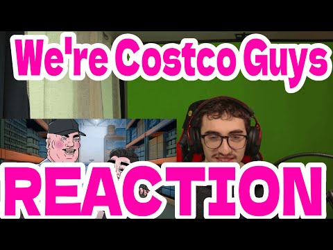 We're Costco Guys - REACTION - MeatCanyon