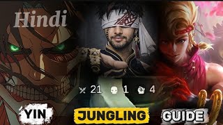 21 KILLS! 😱 Yin Jungle Guide Hindi - Best Build & Rotation | MLBB