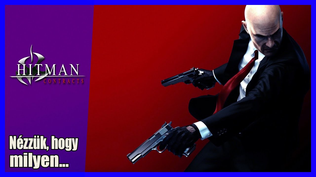 SZERZŐDÉSEK | Nézzük, hogy milyen...Hitman 3 Contracts #1