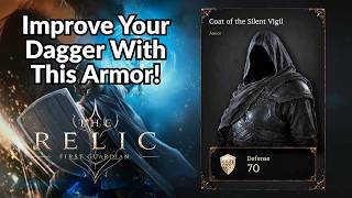 Coat of the Silent Vigil | Dagger Armor Location | The Relic First Guardian Guide