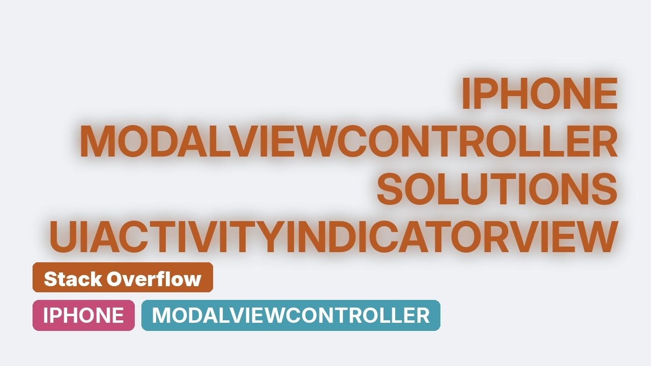 Adding an activityIndicator on modalViewController iphone (3 Solutions ...