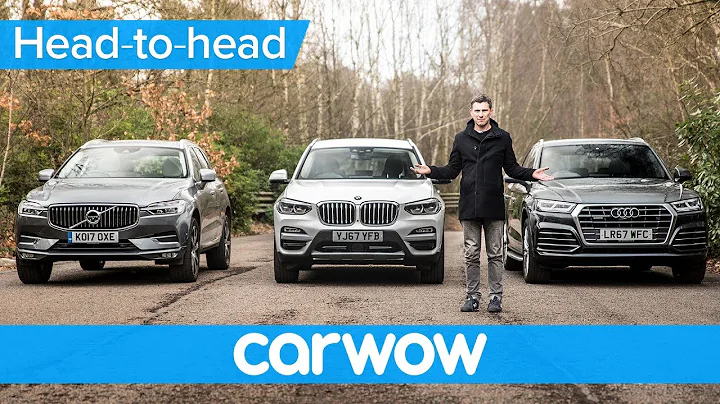 BMW X3 vs Audi Q5 vs Volvo XC60 2018 - which is best? | Head-to-Head - DayDayNews