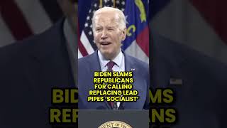 Biden Calls Out Senator For 'Socialist' Remarks On Lead Pipe Replacement