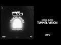 Kodak Black - Tunnel Vision (432Hz)