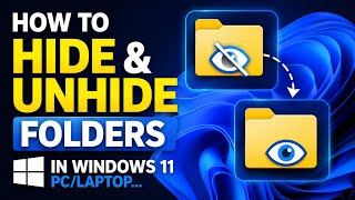 How to Hide & Unhide Folders in Windows 11 PC/Laptop | Secret Files Ko Hide Kaise Kare?