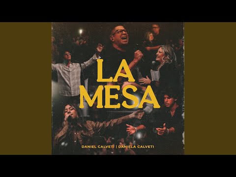Daniel Calveti & Daniela Calveti - LA MESA