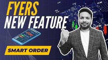 fyers new update (smart limit order)