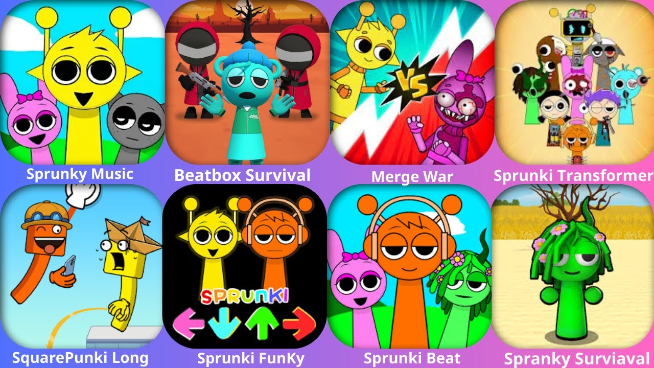 Spranky Surviaval,Sprunki Beat,Sprunki,SquarePunki Long ,Sprunki Transformer,Merge ,Beatbox Survival