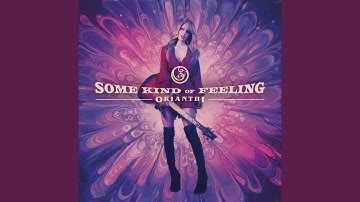 Thumbnail of Some Kind of Feeling