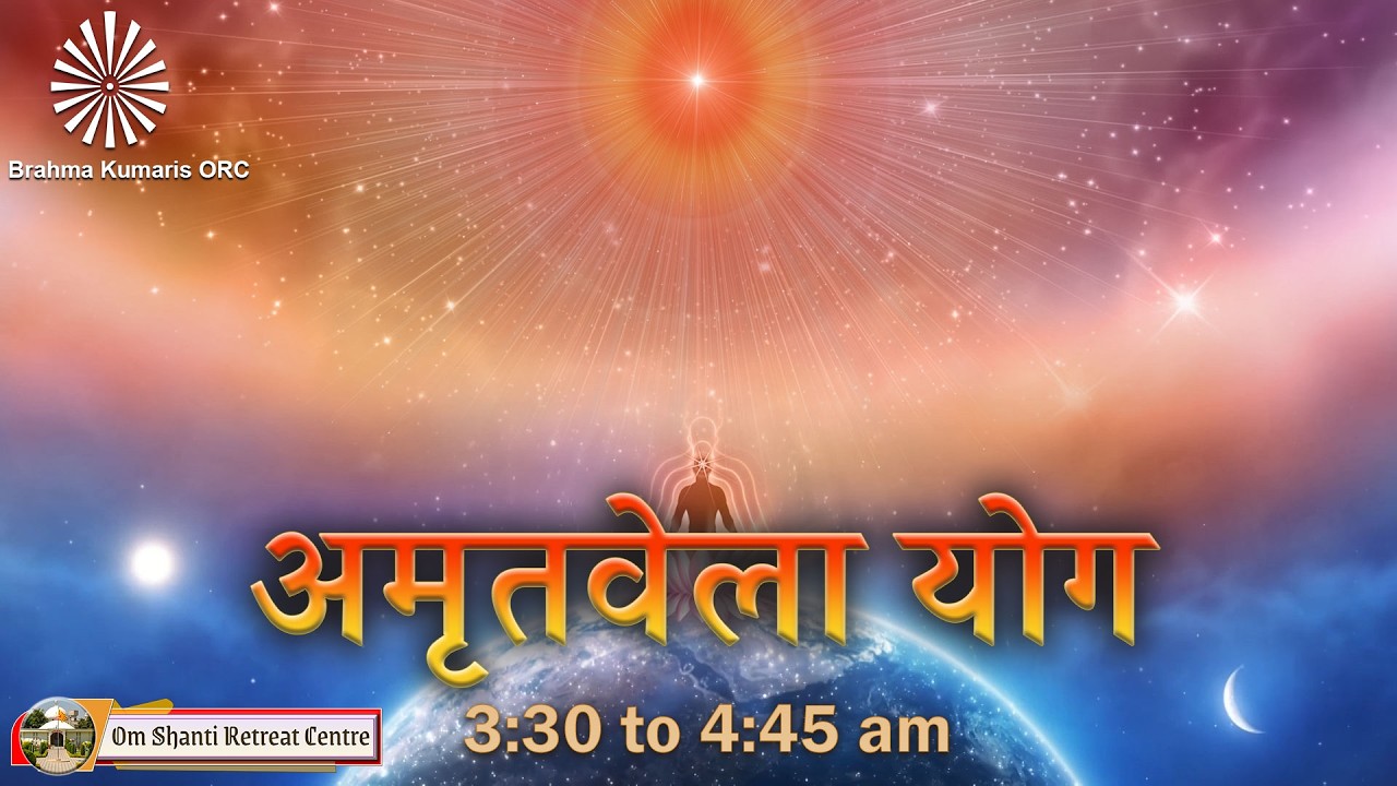 Live : Amritvela (3.30 to 4:45 AM) from Om Shanti Reteat Centre, Delhi-NCR 10-03-2026