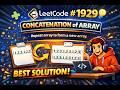 LeetCode 1929| Concatenation of Array Explained 🚀 | C++ Easy Solution + Dry Run