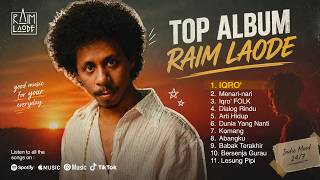 Raim Laode - Playlist Lagu Terbaik | Full Album Pop Indonesia & Indie Folk