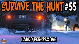 Survive the Hunt #55 - Laddo/Perspective. (With a lot of map)