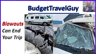 Van Life: Tires, Blowouts, and Accidents (Cargo Vans, Minivans, Roadtrek, RVs, etc)