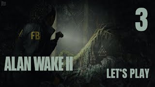 FIRST TIME LET'S PLAY: Alan Wake II (Part 3)