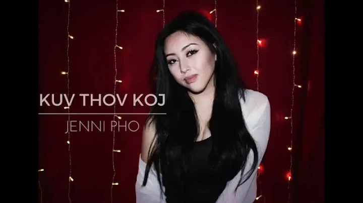 Kuv Thov Koj - Jenni Pho (Original) [Prod. By Flow...