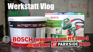 DIY Werkstatt 🛠️ Vlog #3 ! Bosch PFS 3000-2 mit Parkside Farbe von Lidl. Top👍🏻 oder Flop👎🏻?