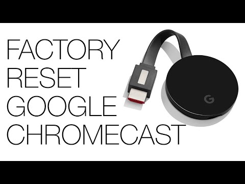 How to Factory Reset Google Chromecast or Chromecast Ultra! In Less than 2 Minutes!