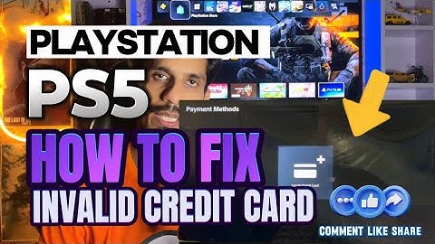 How To Fix Invalid Credit Card Information PlayStation 5