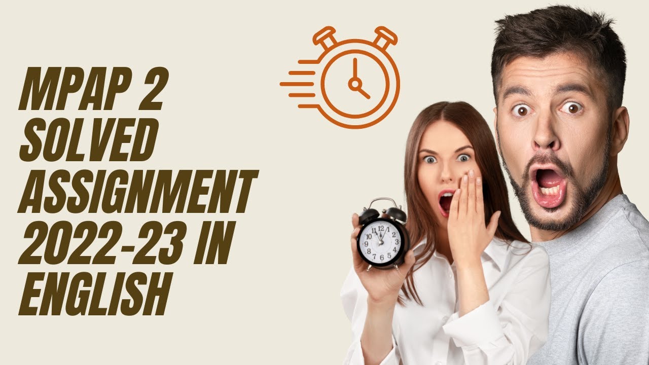 MPAP 2 SOLVED ASSIGNMENT 2022-23 IN ENGLISH