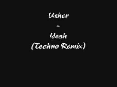Usher - Yeah Techno Remix