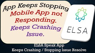 How To Fix ELSA Speak App Keeps Stopping | Keeps Crashing Problem | Problem Resolved screenshot 4
