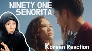 NINETY ONE - SENORITA  카자흐스탄 국민아이돌 korean reaction