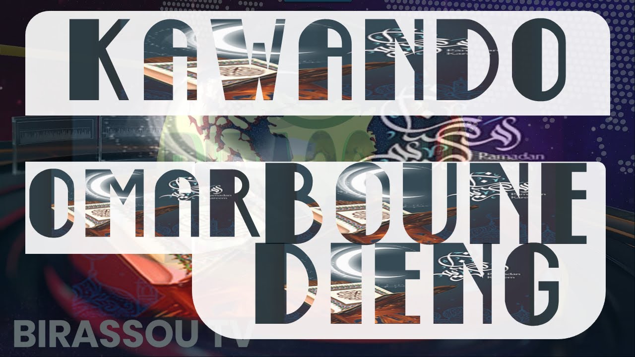 OMAR BOUNE DIENG : L'ISLAM EST LA RELIGION DE TOLÉRANCE - BIRASSOU TV