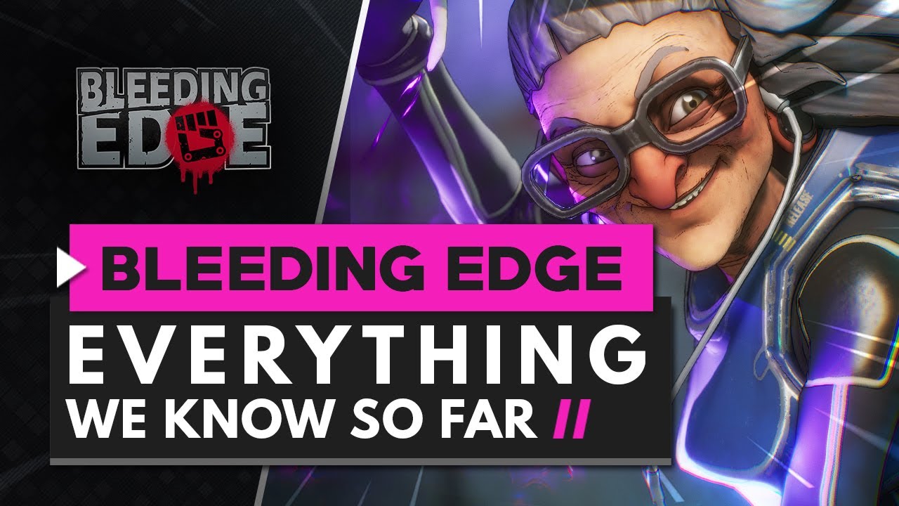 BLEEDING EDGE | Everything We Know So Far