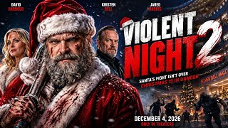 Violent Night 2 2026 Official Trailer Movie Explained & Review | Kristen Bell | David Harbour