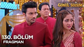 Gönül Sözüm Hint Dizisi 130. Bölüm Fragmanı | 4 Ekim Cumartesi  @gonulsozum​