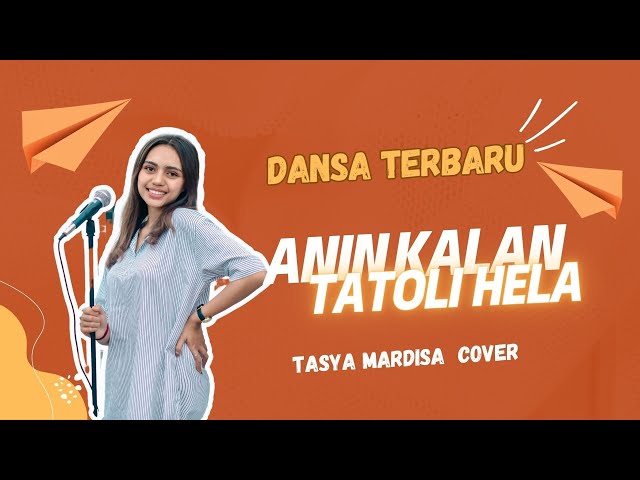 Tasya Mardisa // Anin Kalan Tatoli Hela // Dansa Fox class=