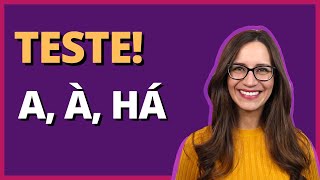A, À ou HÁ? TESTE de PORTUGUÊS com literatura e letras de músicas! || Português com Letícia