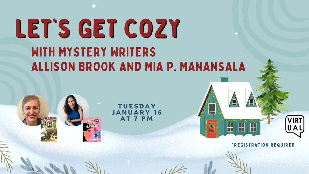 Let's Get Cozy with Mystery Authors Allison Brook and Mia P. Manansala