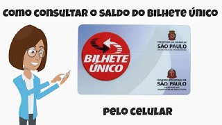 Como Consultar seu SALDO do Bilhete Único SP