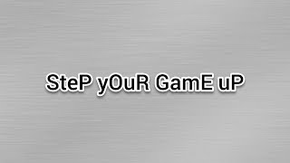Yungstar Millz - Step Your Game Up (Official Lyric Video)