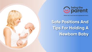 Safe Positions And Tips For Holding A Newborn Baby screenshot 4