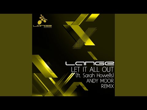 Let It All Out (Andy Moor Remix)