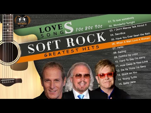 Top 20 Soft Rock Of All Time - Soft Rock Songs 2022 - Soft Rock Love Songs Of All Time 2305 02