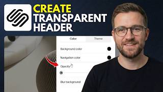How to create a transparent header in Squarespace (Step By Step 2026)