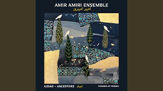 Sarzamineh Madaran (Towards My Motherland) (feat. Amir Amiri Ensemble)