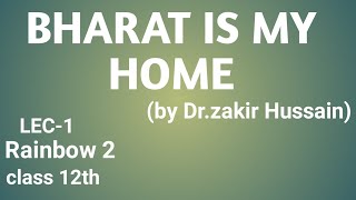 Bharat is my home | Dr.zakir Hussain | lesson2 rainbow2| line by line explanation in hindi |M saalim