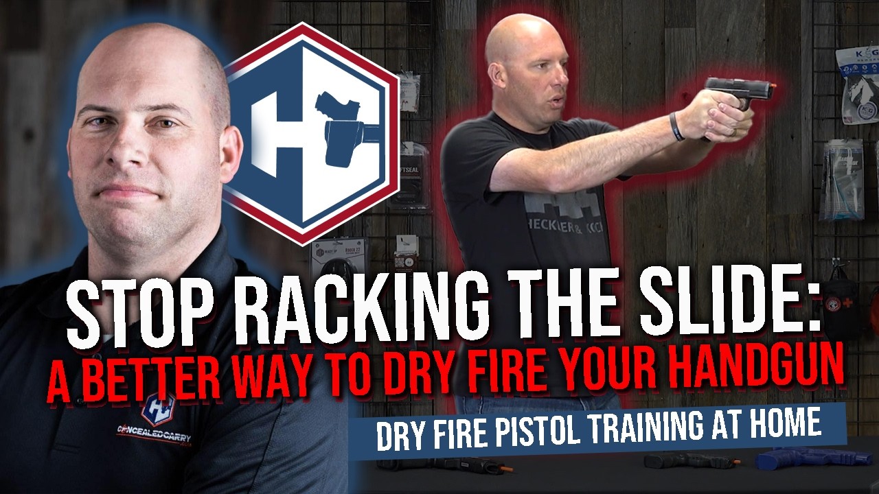 STOP RACKING THE SLIDE: A BETTER WAY TO DRY FIRE YOUR HANDGUN