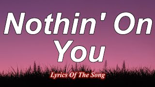 B o B  - Nothin’ On You ft  Bruno Mars (Lyrics) Resimi
