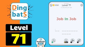 Dingbats Level 71 Job in Job Walkthrough
