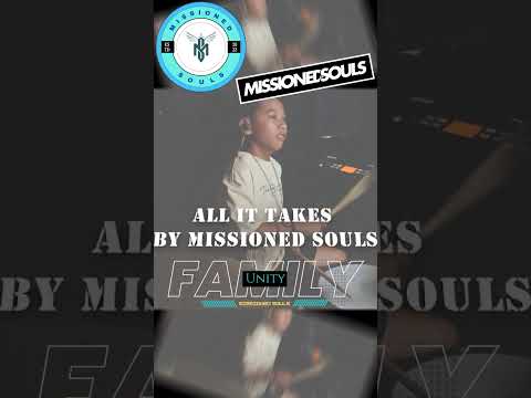 ALL IT TAKES by Missioned Souls #familyunity #lyricvideo #shorts #firstsong
