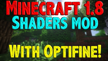Minecraft 1.8 Shaders Mod with Optifine! Tutorial + Download with ShaderPacks
