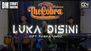 Download lagu Luka Disini Cipt. Pasha Ungu - Cover By DMPro (TheCobraJandhut)